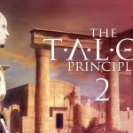 The Talos Principle 2 : les configurations requises dévoilées, avez-vous ce qu'il faut ?